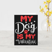 Carte My Dog Is My Valentine Valentines Day 2023 Cute He (Fleur jaune)