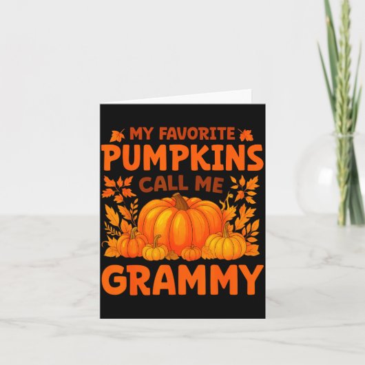 Carte My Favorite Pumpkins Call Me Grammy Thanksgiving (Devant)