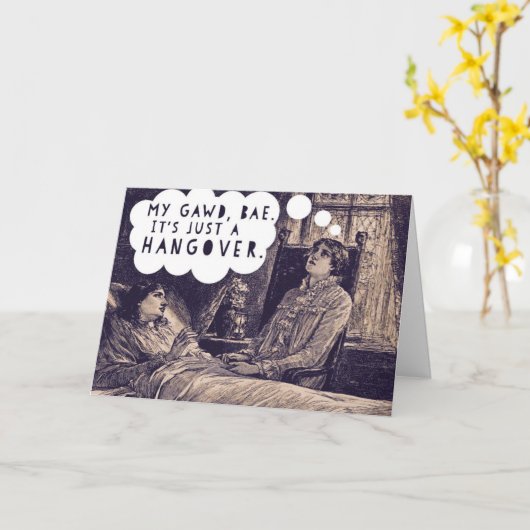 Carte My GAWD Bae, It's Just a Hangover Désolé / Get Wel (Fleur jaune)