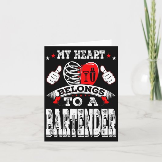 Carte My Heart Belongs To A Bartender Valentine Day (Devant)
