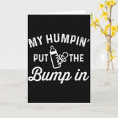 Carte My Humn' Put The Bump In _ Funny New Baby Shower A (Fleur jaune)