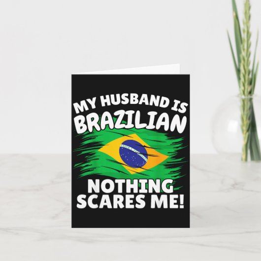 Carte My Husband Is Brazilian Funny Brazil Flag Gift For (Devant)