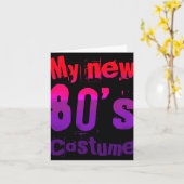 Carte My New 80's Costume Funny Design  (Fleur jaune)