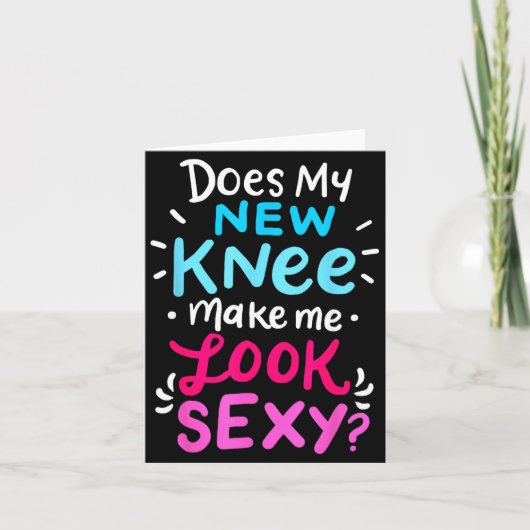Carte My New Knee Gift Funny Knee Replacement Surgery Jo (Devant)