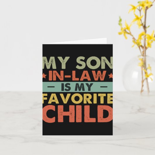 Carte My Son In Law Is My Favorite Child Family Groovy (Fleur jaune)