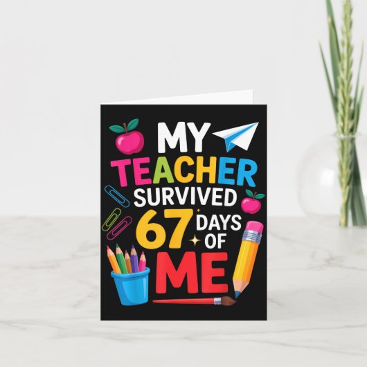 Carte My Teacher Survived 67 Days Of Me Funny Teacher Ap (Devant)