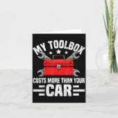 Carte My Toolbox Costs More Than Your Car Funny Auto Mec (Devant)