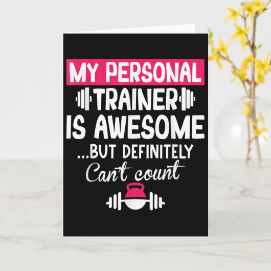 Carte My Trainer Is Awesome But Can't Count Funny Gym (Fleur jaune)