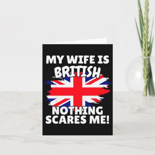 Carte My Wife Is British Funny Great Britain Flag Gift F (Devant)
