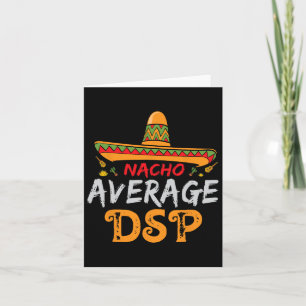 Carte Nacho Average Dsp Direct Support Staff Cinco De Ma