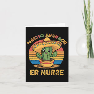 Carte Nacho Average Er Infirmière Mexicaine Cinco De May