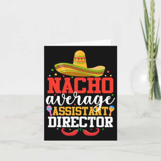 Carte Nacho Average Istant Director Mexicain Cinco De Ma (Devant)