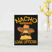 Carte Nacho Average Loan Officer Originator Cinco De May (Fleur jaune)