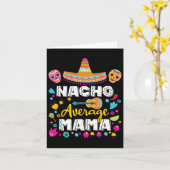 Carte Nacho Average Mama Cinco De Mayo Mexicain Ensemble (Fleur jaune)