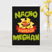 Carte Nacho Average Meghan Funny Birthday Personalized N (Fleur jaune)