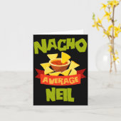 Carte Nacho Average Neil Funny Birthday Personalized (Fleur jaune)
