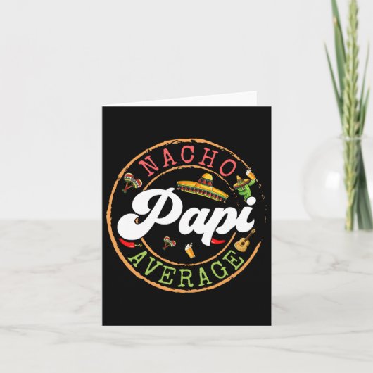 Carte Nacho Average Papi Cactus Cinco De Mayo tenue asso (Devant)