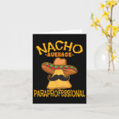 Carte Nacho Average Paraprofessional Teacher Aides Cinco (Fleur jaune)