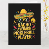 Carte Nacho Average Pickleball Player (Fleur jaune)