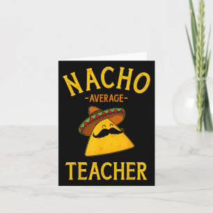 Carte Nacho Enseignant Moyen De L'École Cinco De Mayo Co