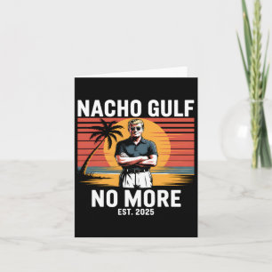 Carte Nacho Golfe Plus drôle Vacances Trump 2025 Etats-U