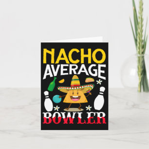 Carte Nacho Moyenne Bowler Cinco De Mayo Bowling Mexicai