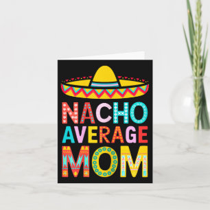 Carte Nacho Moyenne maman Chemise femmes maman mexicaine