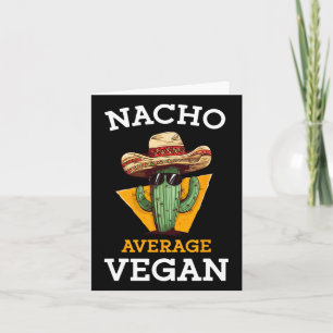 Carte Nacho Moyenne Vegan Ami Fun Mexicain Plaisanterie
