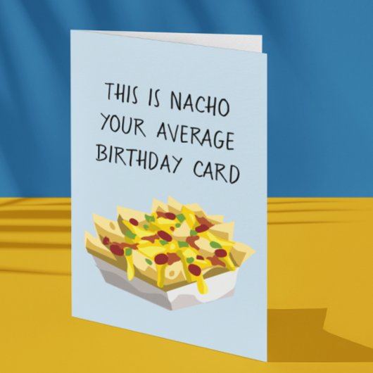 Carte Nacho Nourriture mexicaine moyenne Anniversaire