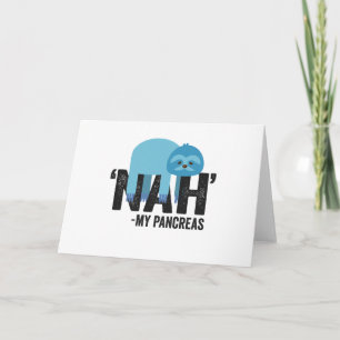 Carte Nah my Pancreas Funny Diabetes Blue Ribbon Sloth