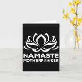 Carte Namaste Motherforer Funny Yoga Gift (Fleur jaune)