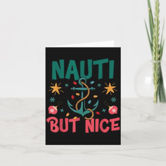Carte Naughty But Nice Funny Nautical Christmas Pun Joke (Devant)