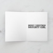 CARTE NAUGHTY GIRL FUNNY CHRISTMAS CARD POUR ELLE (Intérieur)