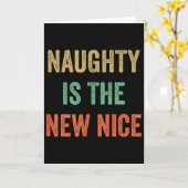 Carte Naughty Is The New Nice - Vintage Style - (Fleur jaune)