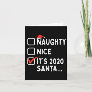 Carte Naughty Nice 2020 Père Noël Funny Xmas Quarantine