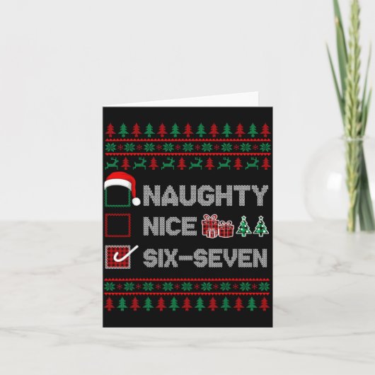Carte Naughty Nice 6 7 Funny Brainrot Meme Ugly Xmas Six (Devant)