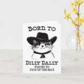 Carte Né À Dilly Dally Dally Funny Cowboy Cat Y2k Meme (Fleur jaune)