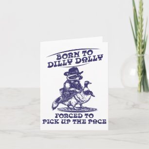 Carte Né À Dilly Dally Goose Raccoon mignon Anima