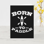 Carte NÉ À PADDLE Funny Kayak Kayak Lover Kayaker (Fleur jaune)