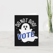 Carte Ne Boo Pas ! Vote Ghost Élections Démocratie Améri (Devant)