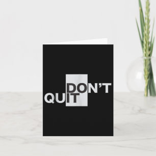 Carte Ne Cessez pas de le faire Motivation Débardeur