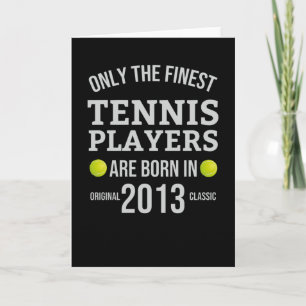 Carte Né en 2013 Joueur de tennis 8e anniversaire Cadeau