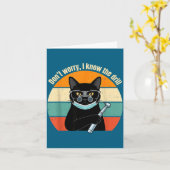 Carte Ne faites pas s'inquiéter le Don' Know Drill Chat (Fleur jaune)