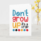 Carte Ne grandissez pas, c'est un piège (Fleur jaune)