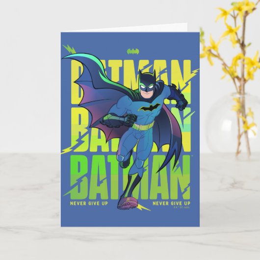 Carte Ne jamais abandonner Batman en cours d'exécution g (Fleur jaune)