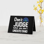 Carte Ne Jugez Pas Ce Que Vous Ne Comprenez Pas L'Autism (Fleur jaune)