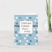 Carte Ne le pose pas, mets-le de côté. (Devant)