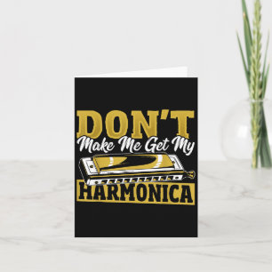 Carte Ne me fais pas sortir mon harmonica
