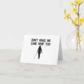 Carte Ne me faites pas Cane Whip vous Drôle Sarcastic Di (Fleur jaune)