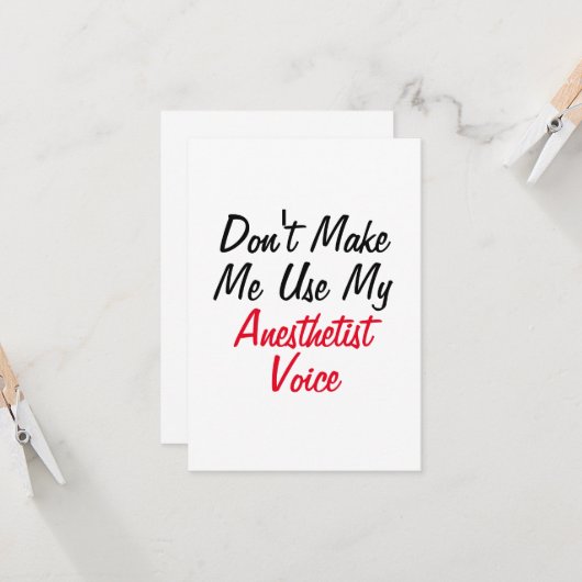 Carte Ne me faites pas utiliser ma voix d'anesthésiste  (Devant/Arrière en situation)